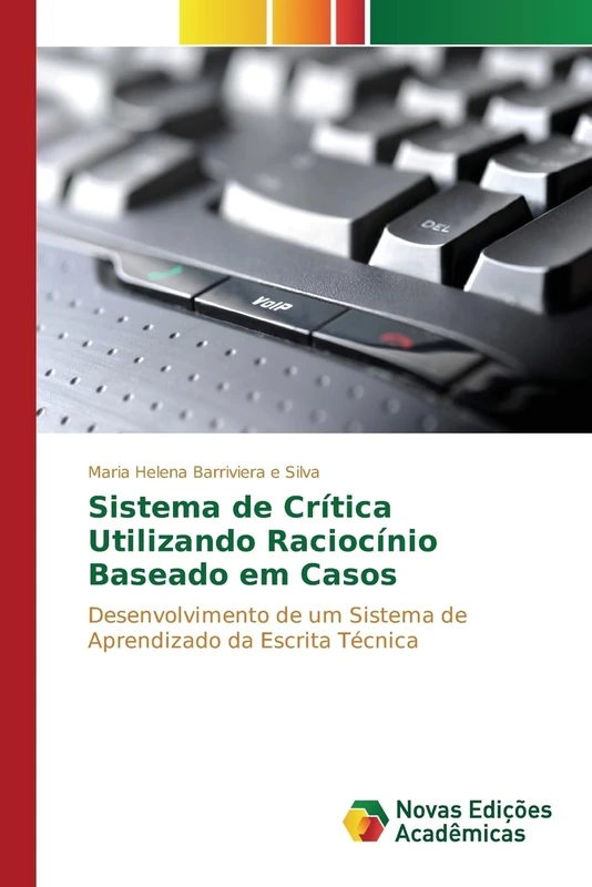 Sistema de Crítica Utilizando Raciocínio Baseado em Casos: Desenvolvimento de um Sistema de Aprendizado da Escrita Técnica