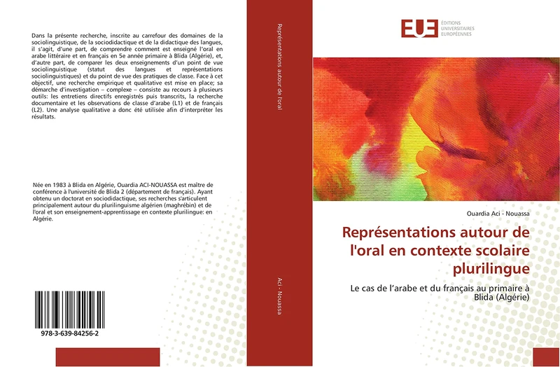 Représentations autour de l'oral en contexte scolaire plurilingue: Le cas de l’arabe et du français au primaire à Blida (Algérie)