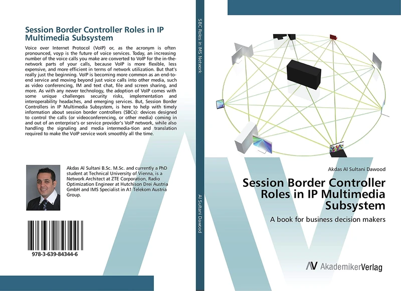 Session Border Controller Roles in IP Multimedia Subsystem: A book for business decision makers