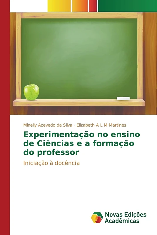Experimentação no ensino de Ciências e a formação do professor: Iniciação à docência