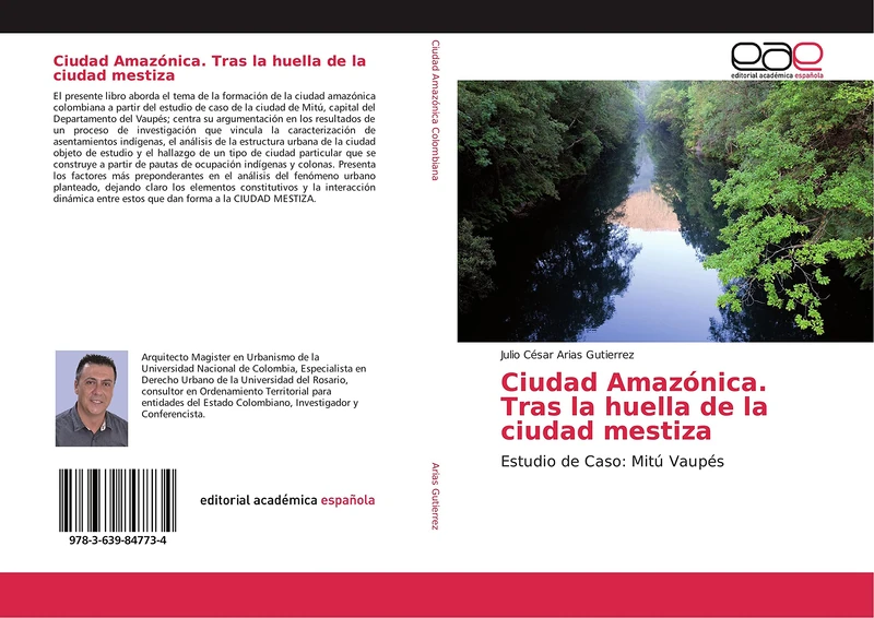 Ciudad Amazónica. Tras la huella de la ciudad mestiza: Estudio de Caso: Mitú Vaupés - Image 1