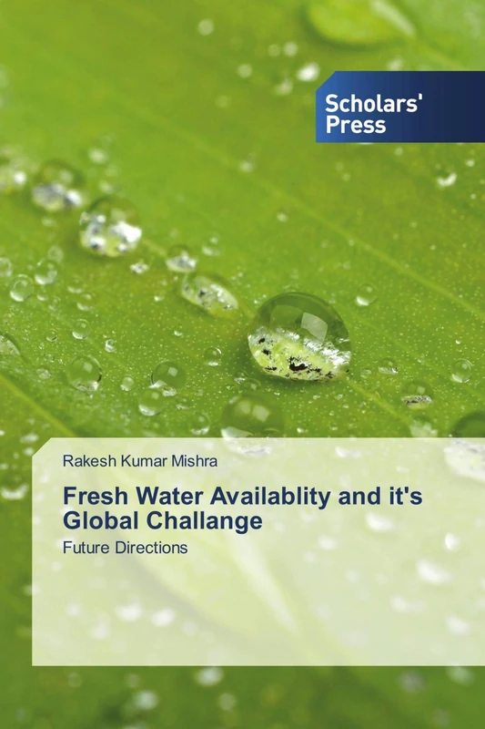 Fresh Water Availablity and it's Global Challange: Future Directions
