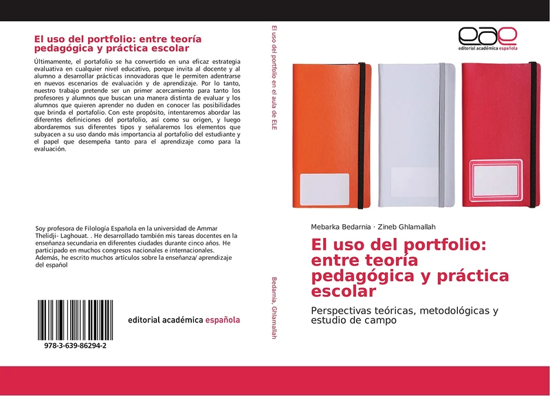 El uso del portfolio: entre teoría pedagógica y práctica escolar: Perspectivas teóricas, metodológicas y estudio de campo