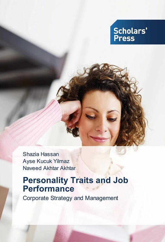 Personality Traits and Job Performance: Corporate Strategy and Management