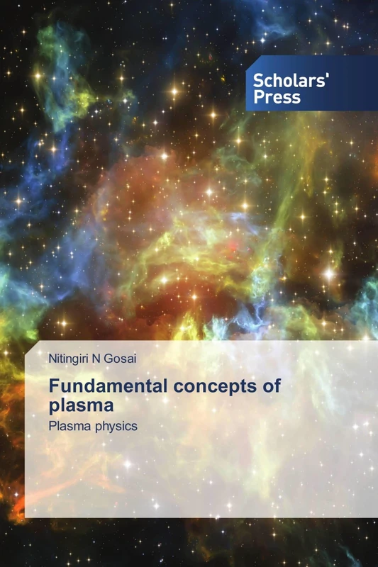 Fundamental concepts of plasma: Plasma physics