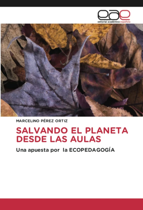 SALVANDO EL PLANETA DESDE LAS AULAS: Una apuesta por la ECOPEDAGOGÍA - Image 1