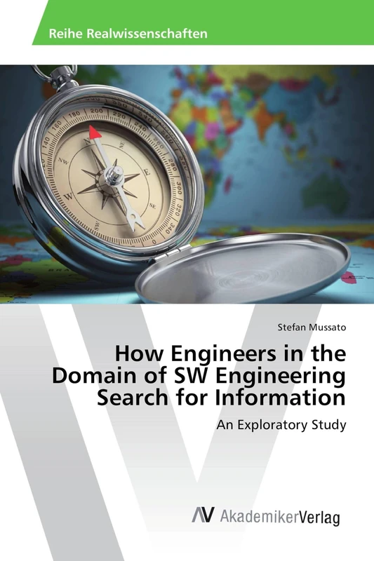 How Engineers in the Domain of SW Engineering Search for Information: An Exploratory Study