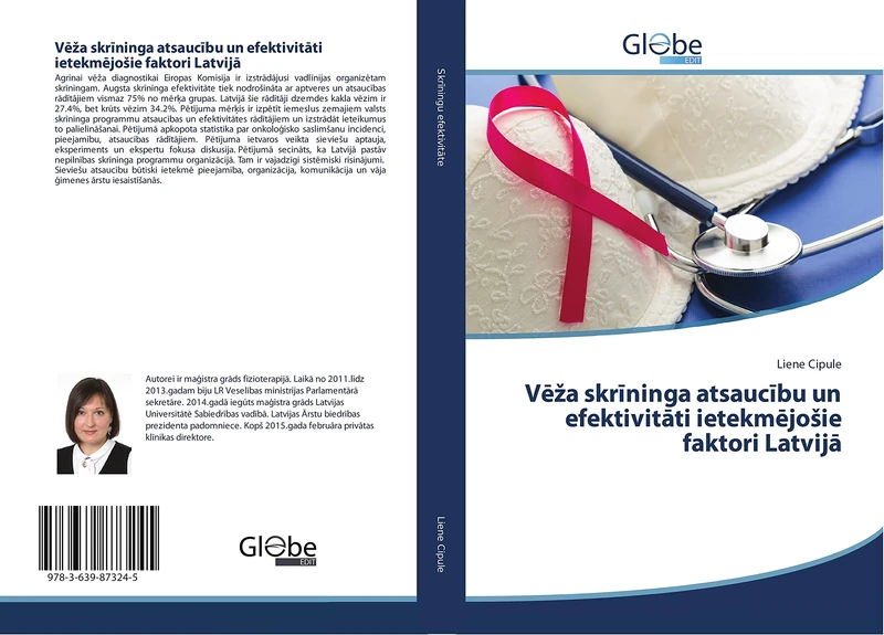 Vēža skrīninga atsaucību un efektivitāti ietekmējošie faktori Latvijā