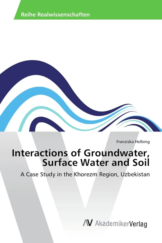 Interactions of Groundwater, Surface Water and Soil: A Case Study in the Khorezm Region, Uzbekistan - Image 1