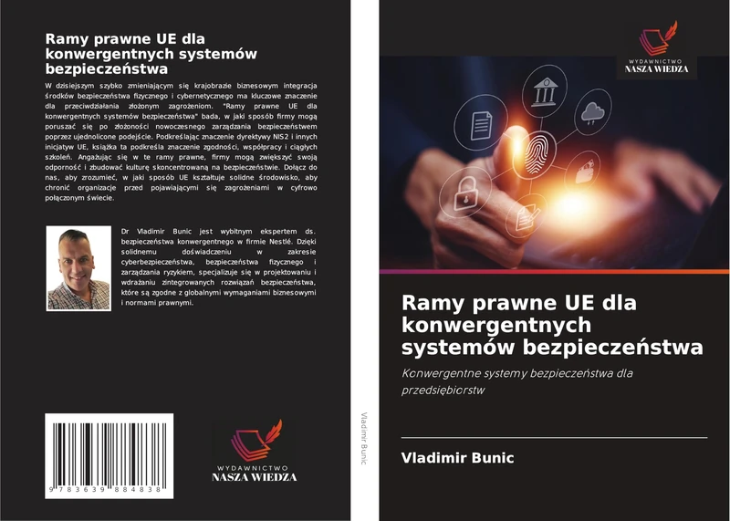 Ramy prawne UE dla konwergentnych systemów bezpieczeństwa: Konwergentne systemy bezpieczeństwa dla przedsiębiorstw: Konwergentne systemy bezpiecze¿stwa dla przedsi¿biorstw