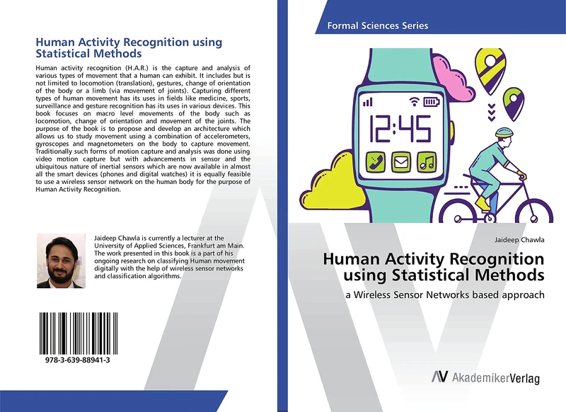 Human Activity Recognition using Statistical Methods: a Wireless Sensor Networks based approach