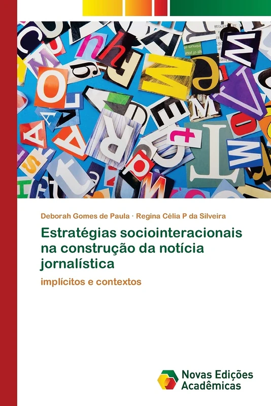 Estratégias sociointeracionais na construção da notícia jornalística: implícitos e contextos