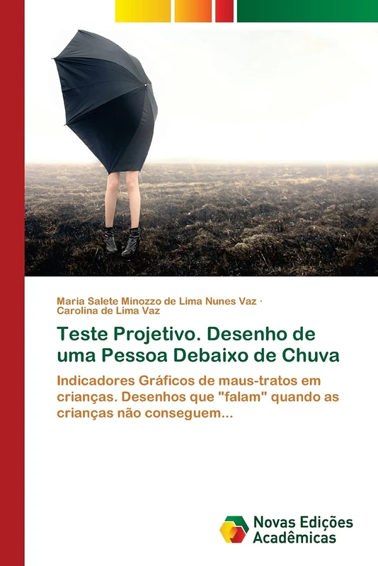 Teste Projetivo. Desenho de uma Pessoa Debaixo de Chuva: Indicadores Gráficos de maus-tratos em crianças. Desenhos que "falam" quando as crianças não conseguem... - Image 1