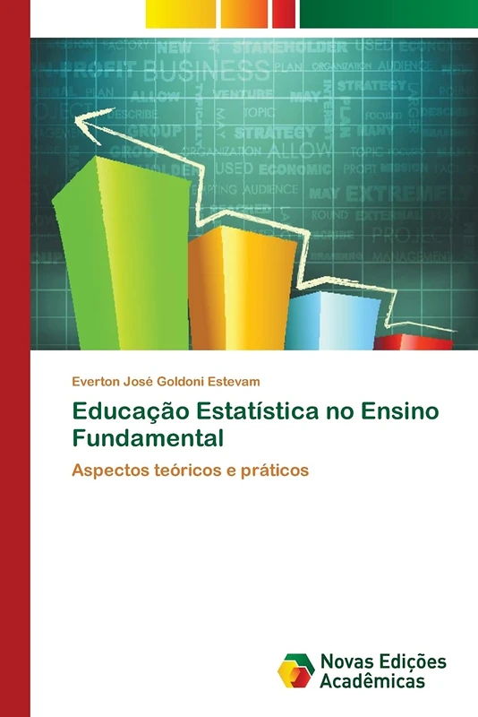 Educação Estatística no Ensino Fundamental: Aspectos teóricos e práticos