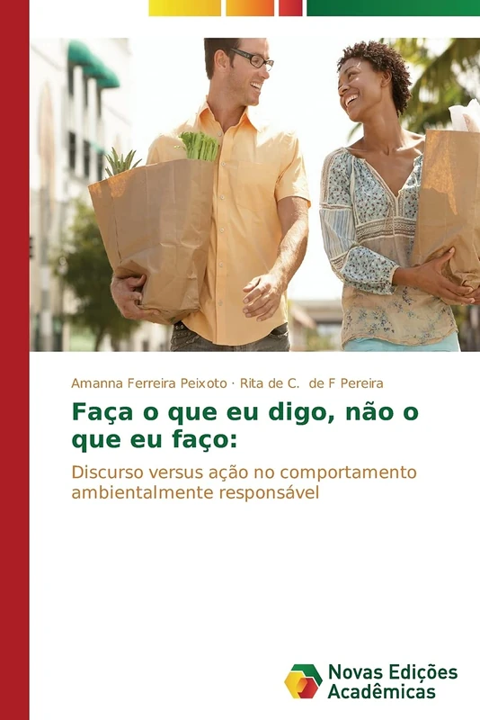 Faça o que eu digo, não o que eu faço:: Discurso versus ação no comportamento ambientalmente responsável