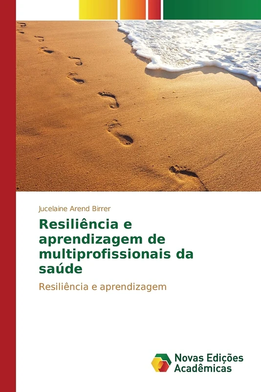 Resiliência e aprendizagem de multiprofissionais da saúde: Resiliência e aprendizagem