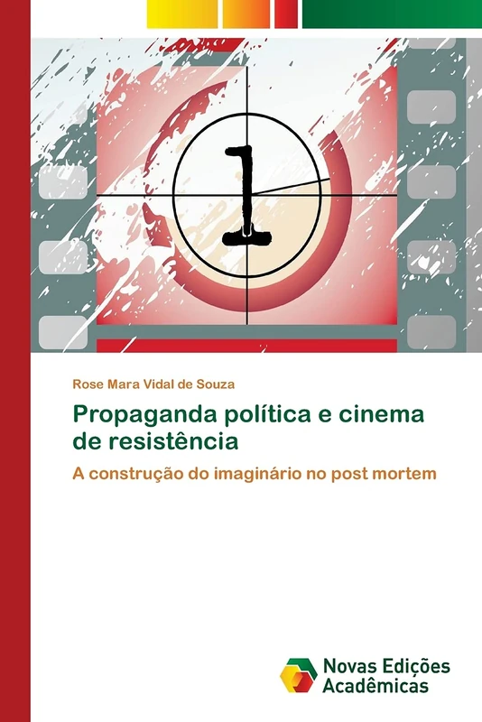 Propaganda política e cinema de resistência: A construção do imaginário no post mortem - Image 1