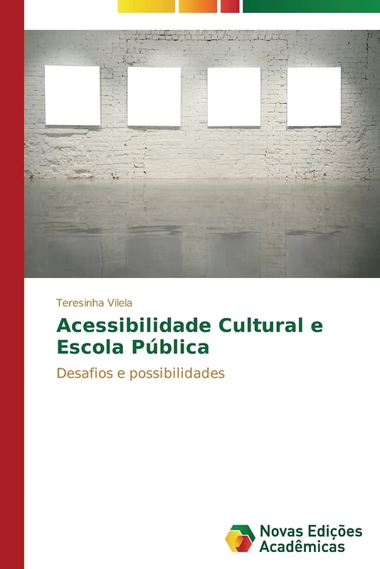 Acessibilidade Cultural e Escola Pública: Desafios e possibilidades - Image 1