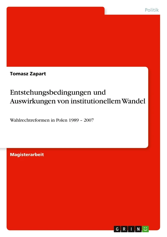 Entstehungsbedingungen und Auswirkungen von institutionellem Wandel: Wahlrechtreformen in Polen 1989 - 2007 - Image 1
