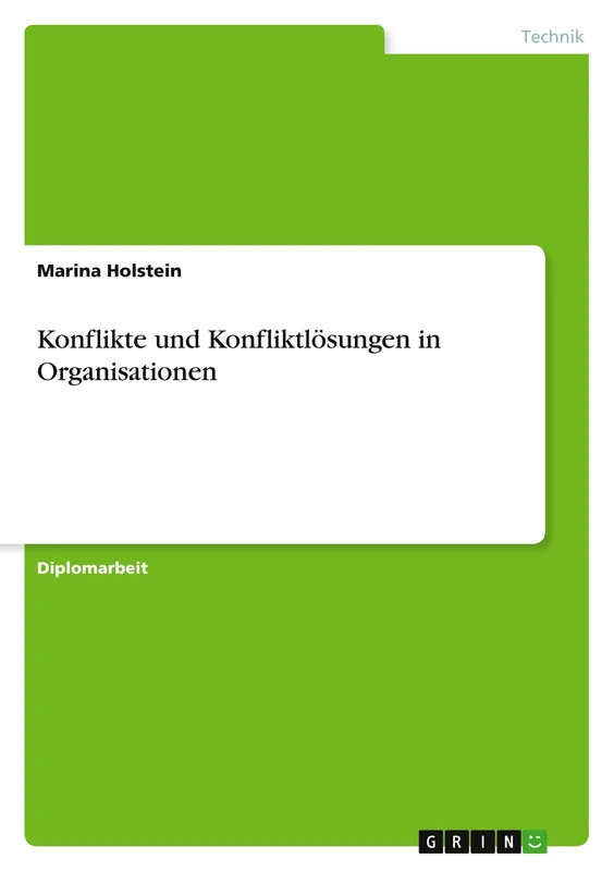 Konflikte und Konfliktlösungen in Organisationen