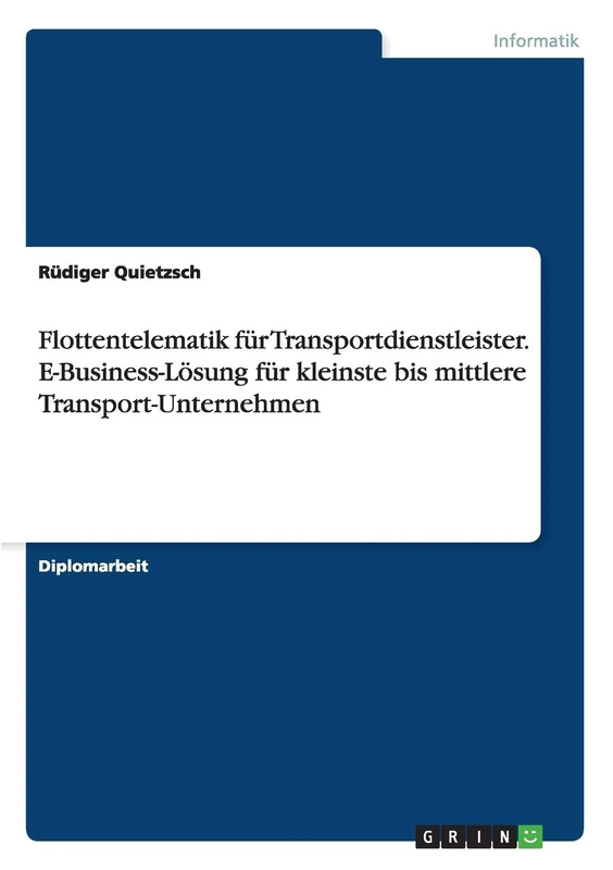 Flottentelematik für Transportdienstleister. E-Business-Lösung für kleinste bis mittlere Transport-Unternehmen
