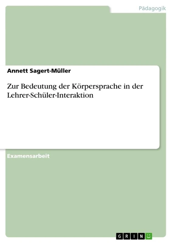 Zur Bedeutung der Körpersprache in der Lehrer-Schüler-Interaktion - Image 1