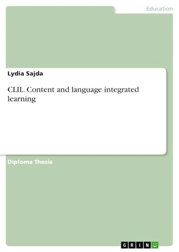 CLIL. Content and language integrated learning
