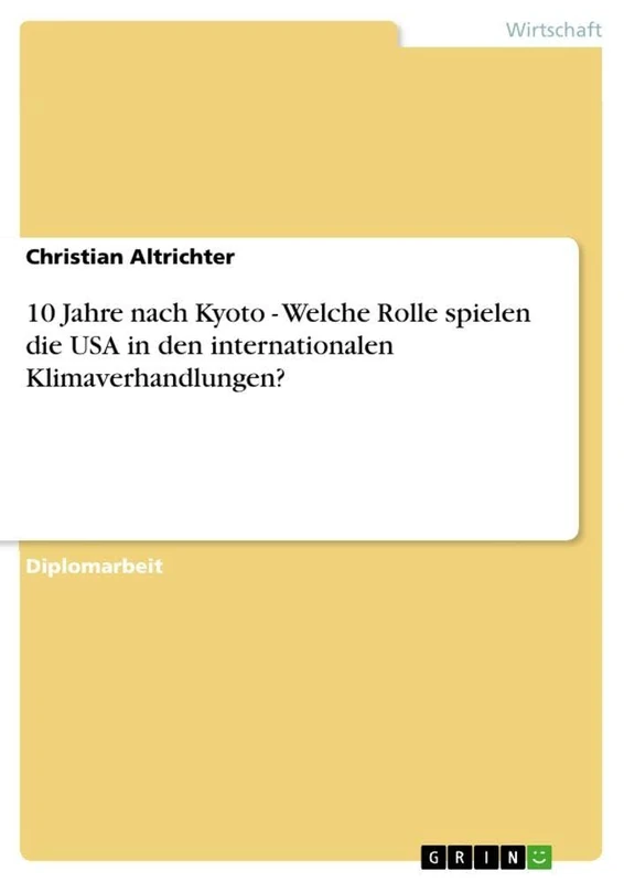 10 Jahre nach Kyoto - Welche Rolle spielen die USA in den internationalen Klimaverhandlungen? - Image 1