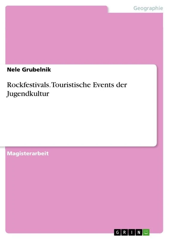 Rockfestivals. Touristische Events der Jugendkultur - Image 1