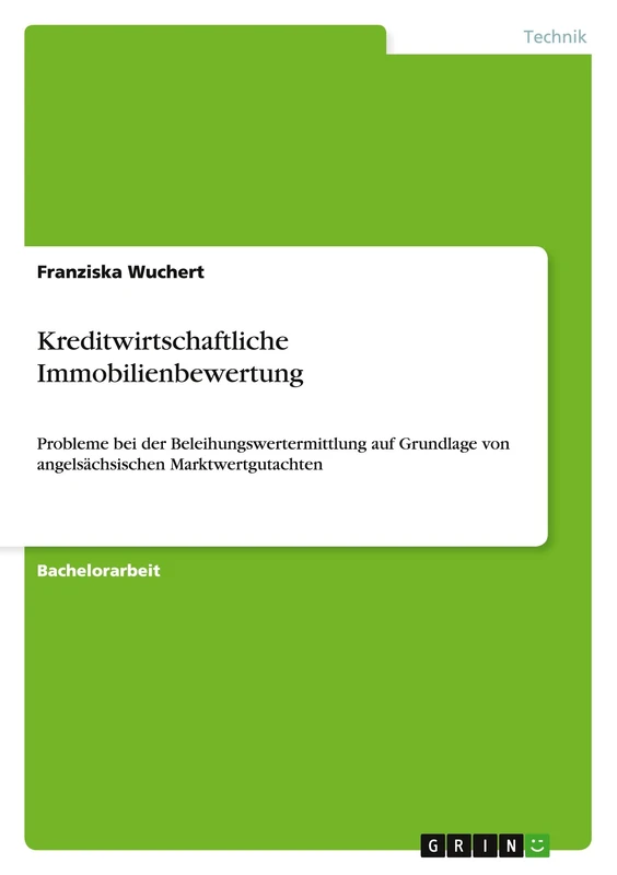 Kreditwirtschaftliche Immobilienbewertung: Probleme bei der Beleihungswertermittlung auf Grundlage von angelsächsischen Marktwertgutachten - Image 1
