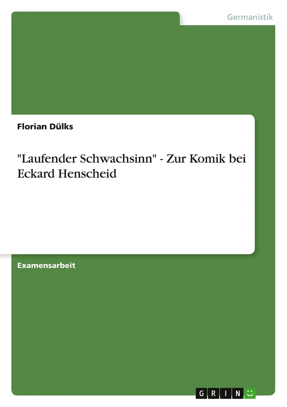 "Laufender Schwachsinn" - Zur Komik bei Eckard Henscheid - Image 1