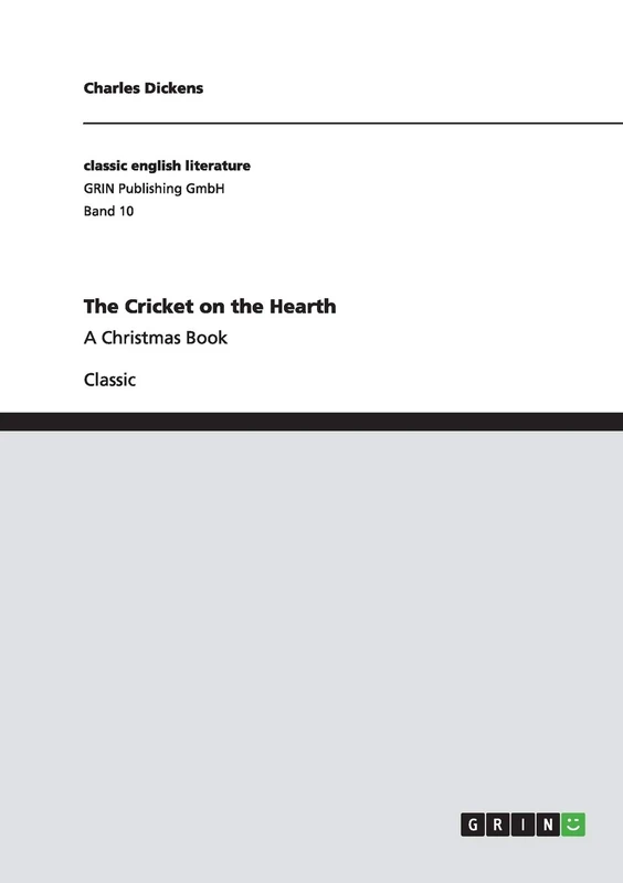 The Cricket on the Hearth: A Christmas Book