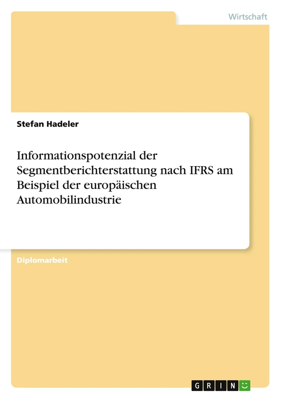 Informationspotenzial der Segmentberichterstattung nach IFRS am Beispiel der europäischen Automobilindustrie - Image 1