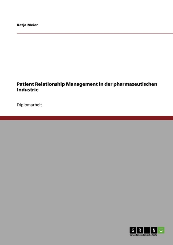 Patient Relationship Management in der pharmazeutischen Industrie