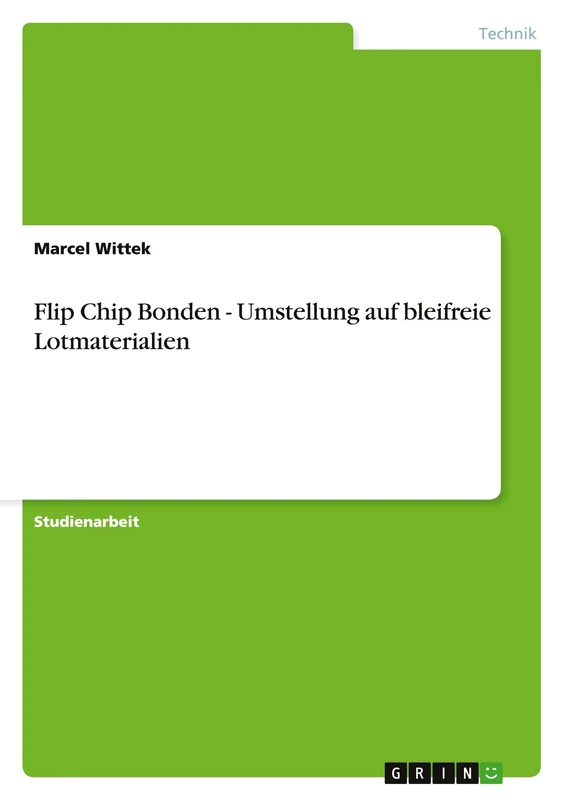 Flip Chip Bonden - Umstellung auf bleifreie Lotmaterialien