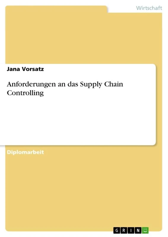 Anforderungen an das Supply Chain Controlling