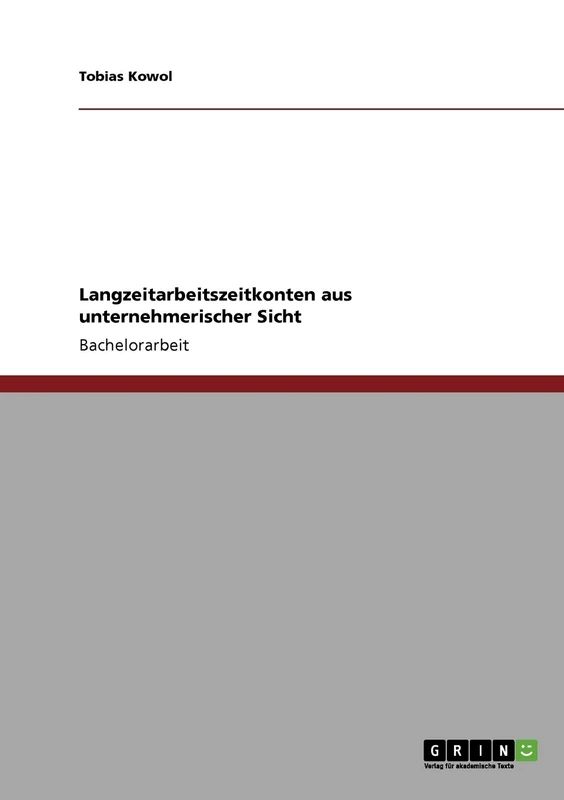 Langzeitarbeitszeitkonten aus unternehmerischer Sicht