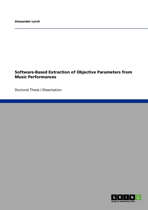 Software-Based Extraction of Objective Parameters from Music Performances