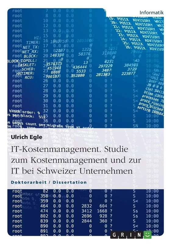 IT-Kostenmanagement. Studie zum Kostenmanagement und zur IT bei Schweizer Unternehmen