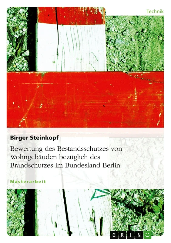 Bewertung des Bestandsschutzes von Wohngebäuden bezüglich des Brandschutzes im Bundesland Berlin - Image 1