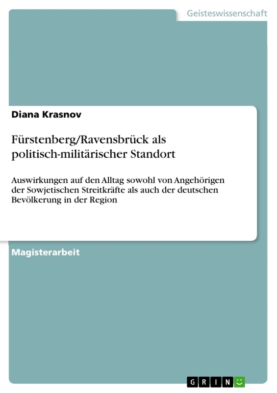 Fürstenberg/Ravensbrück als politisch-militärischer Standort: Auswirkungen auf den Alltag sowohl von Angehörigen der Sowjetischen Streitkräfte als auch der deutschen Bevölkerung in der Region - Image 1