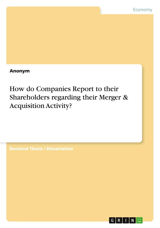 How do Companies Report to their Shareholders regarding their Merger & Acquisition Activity?