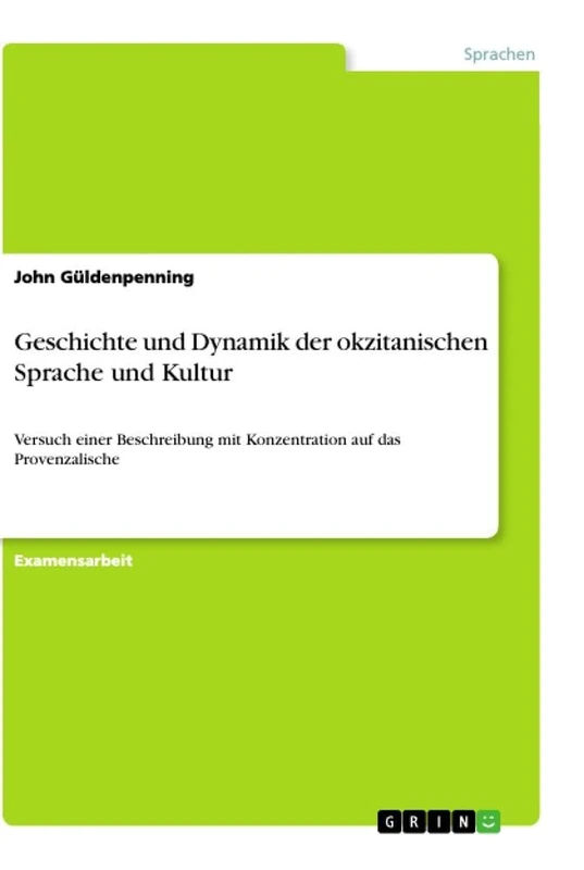 Geschichte und Dynamik der okzitanischen Sprache und Kultur: Versuch einer Beschreibung mit Konzentration auf das Provenzalische - Image 1