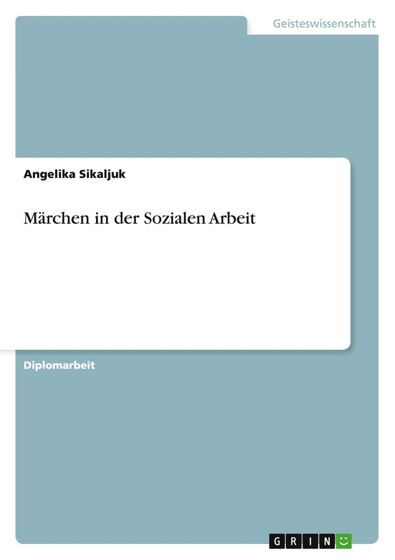 Märchen in der Sozialen Arbeit