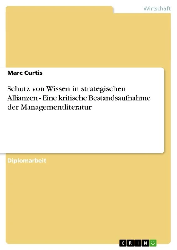 Schutz von Wissen in strategischen Allianzen - Eine kritische Bestandsaufnahme der Managementliteratur - Image 1