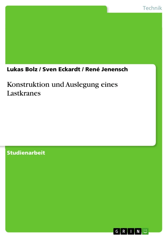 Konstruktion und Auslegung eines Lastkranes - Image 1