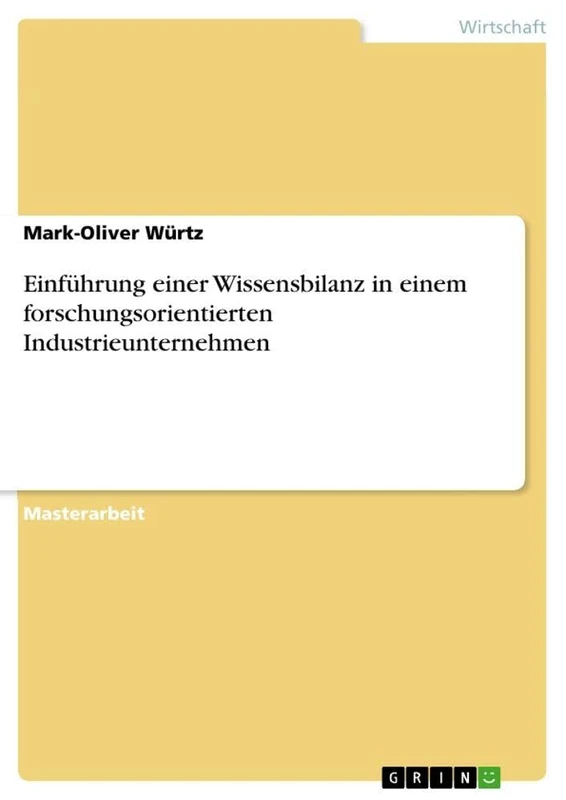 Einführung einer Wissensbilanz in einem forschungsorientierten Industrieunternehmen - Image 1