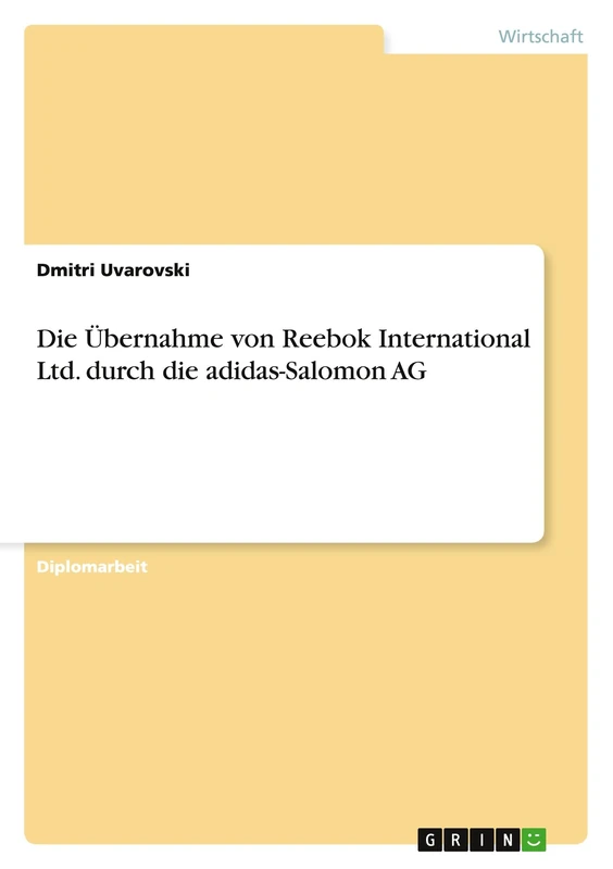 Die Übernahme von Reebok International Ltd. durch die adidas-Salomon AG - Image 1