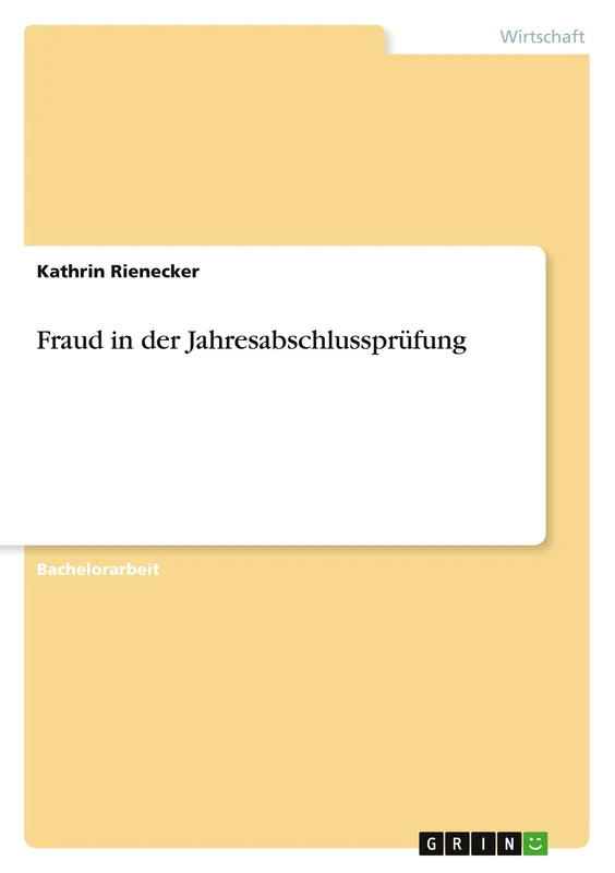 Fraud in der Jahresabschlussprüfung