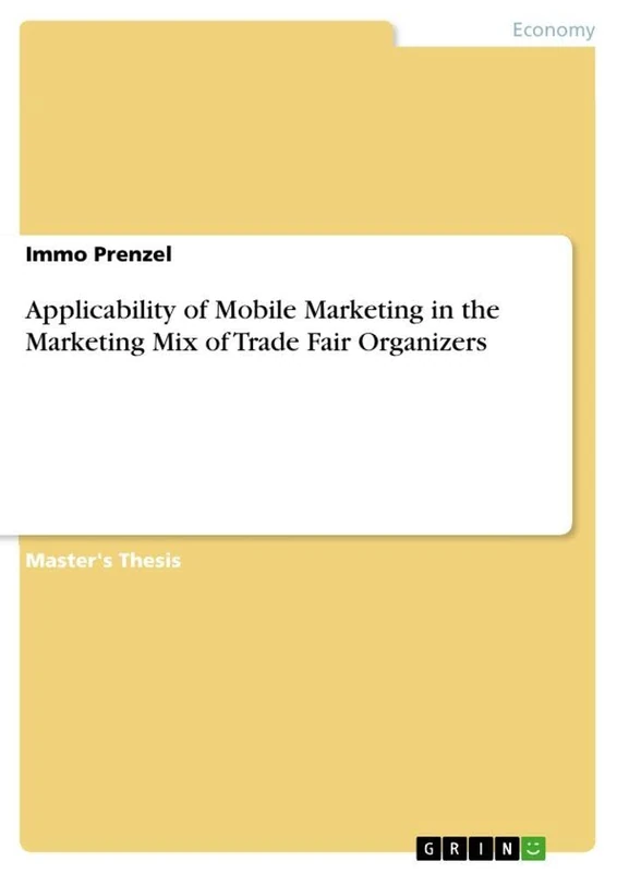 Applicability of Mobile Marketing in the Marketing Mix of Trade Fair Organizers
